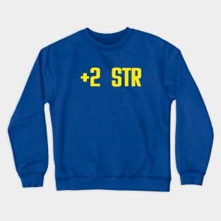 +2 Strength Crewneck Sweatshirt